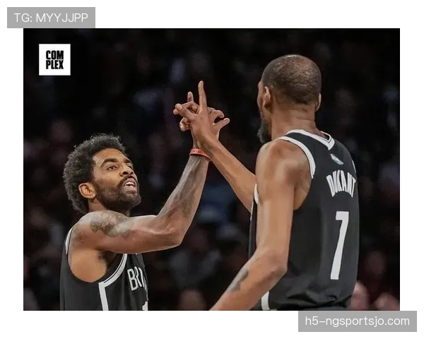 欧文突破制造错位显著提升篮网关键时刻得分效率