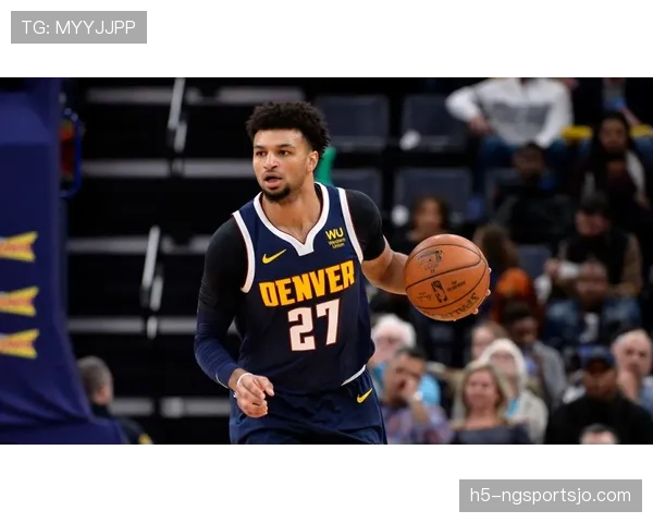 穆雷季后赛关键战高效输出，挡拆主导掘金进攻节奏